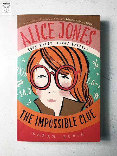 Sarah Rubin - Alice Jones: The Impossible Clue